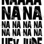 ready T-shirt Designs na na na na